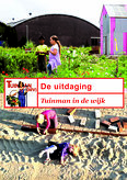 De Uitdaging van de ‘Tuinman in de Wijk’