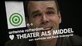 Theater als middel