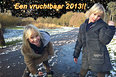 Een Vruchtbaar 2013 !!