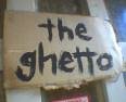 Ghetto